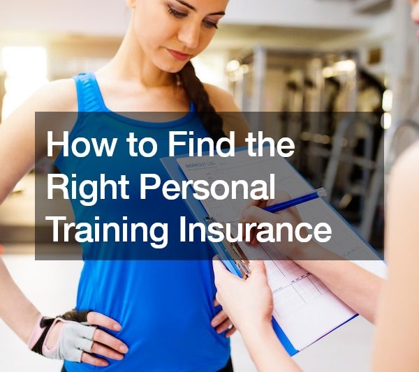 How to Find the Right Personal Training Insurance